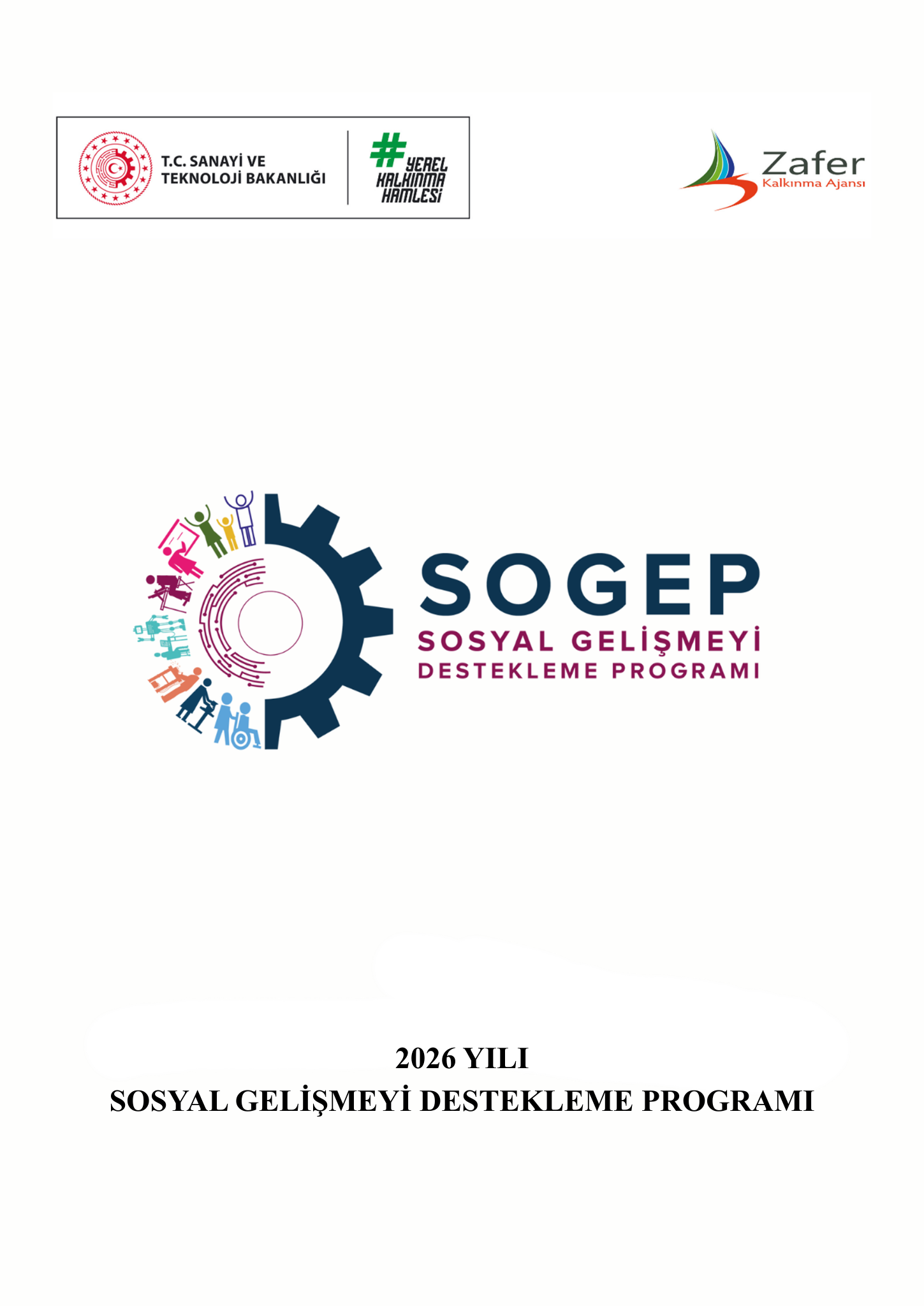 2026 Yılı Sosyal Gelişmeyi Destekleme Programı - SOGEP 2026